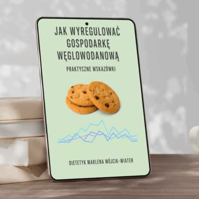 E-book: Jak wyregulować gospodarkę węglowodanową